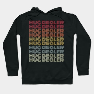 Vintage Like Hug Dealer Hoodie